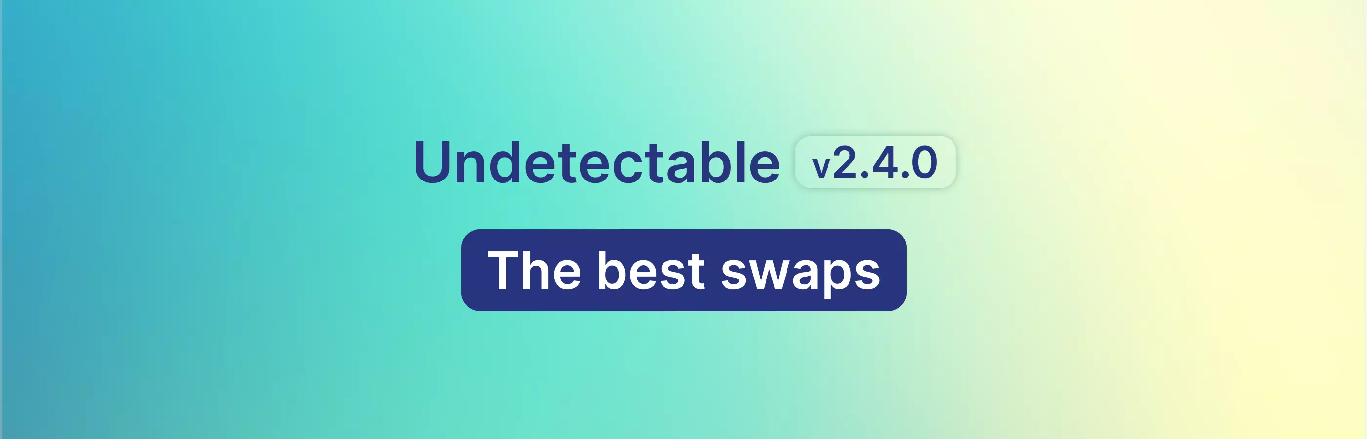 Aktualisierung von Undetectable 2.4.0 - Beste Substitutionsmethoden